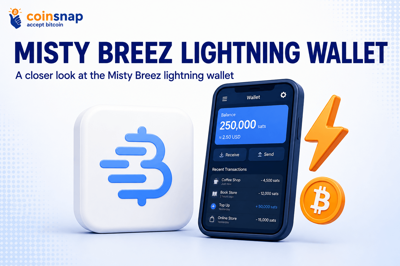 Misty Breez logo beside a smartphone wallet screen with a lightning bolt and Bitcoin coin, illustrating the Misty Breez lightning wallet