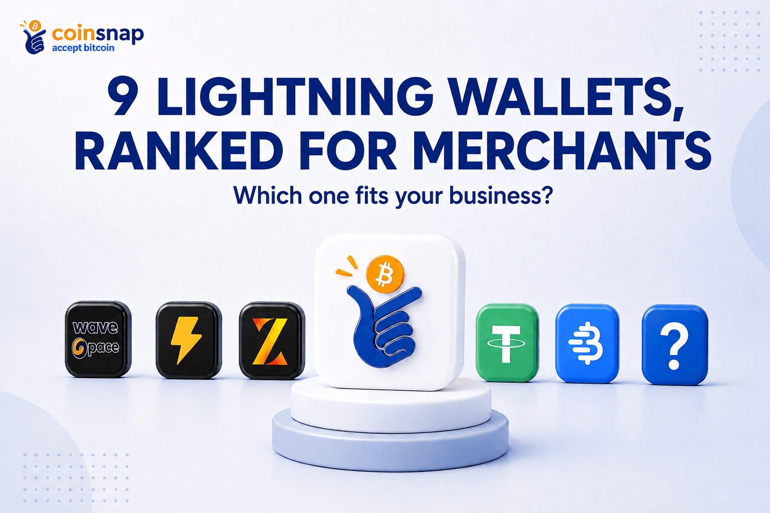The Best Lightning Wallet for Merchants in 2026: 9 Wallets and Payment Solutions Compared