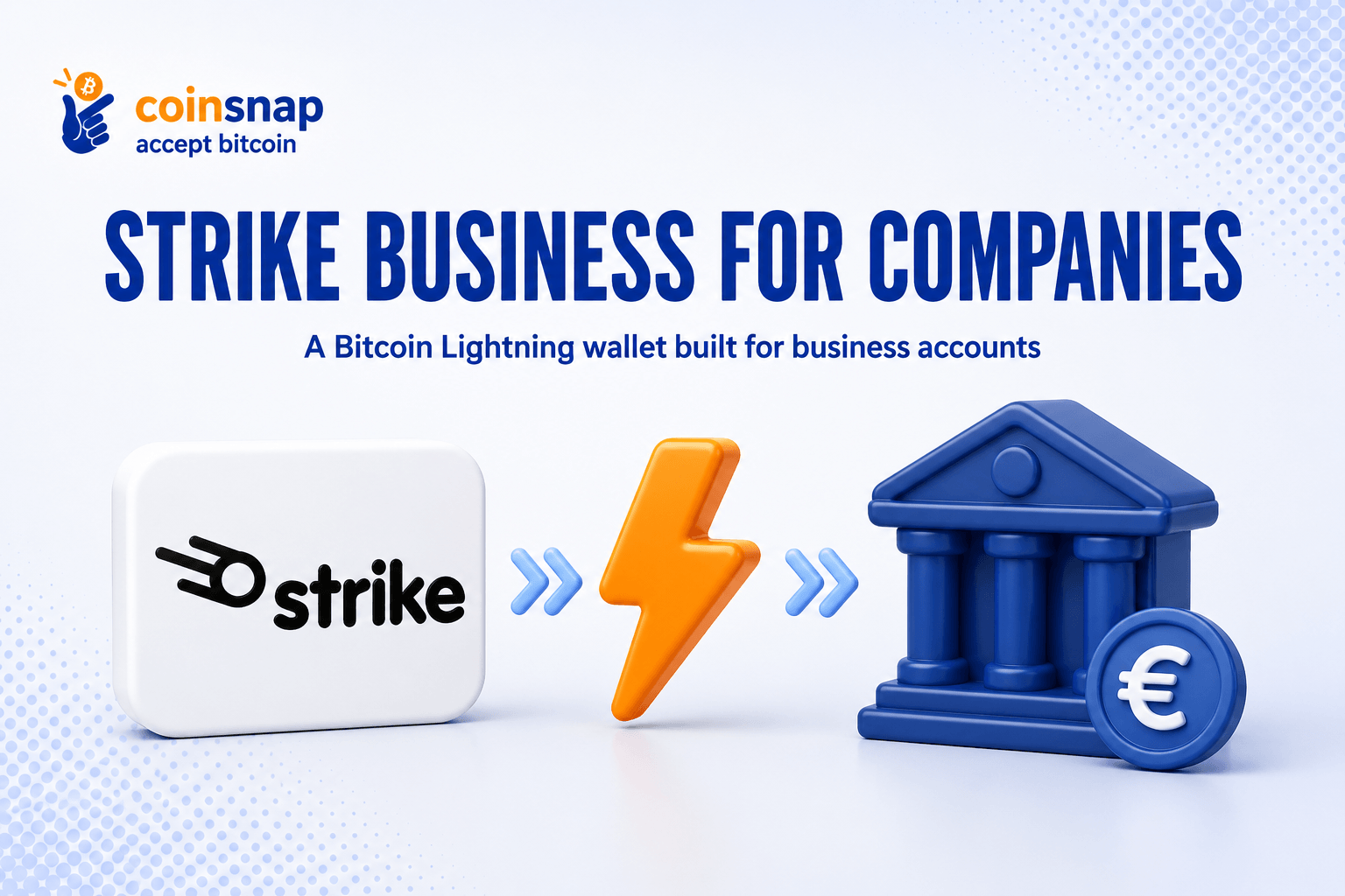Strike Business – Bitcoin Lightning Wallet for companies